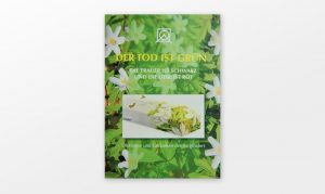 Buchtipp - der Tod ist Grün von Alfred Opiolka